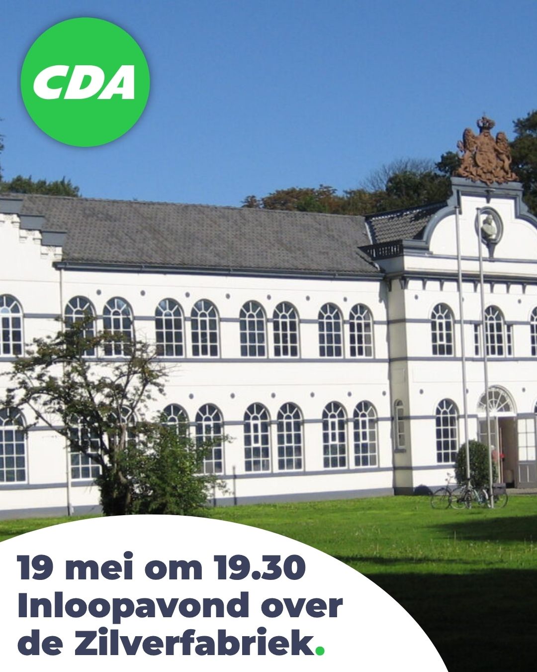 CDA Voorschoten houdt 19 mei bewonersavond over Zilverfabriek als mogelijk nieuw gemeentehuis